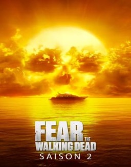 Fear the Walking Dead saison 2